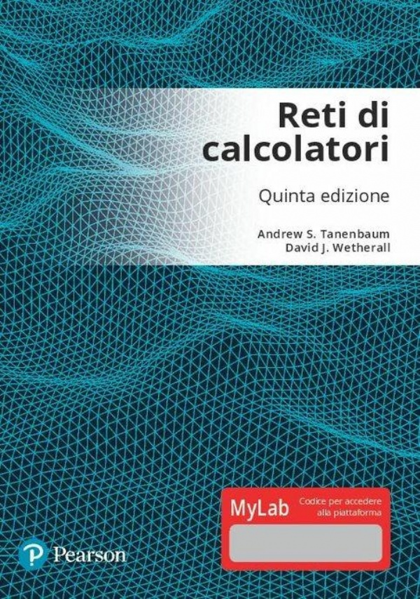 Internet e reti. Fondamenti. 3 Ediz. MyLab di 