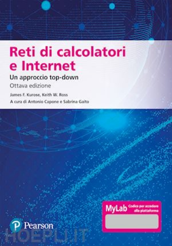 Reti di calcolatori. Un approccio top-down di 