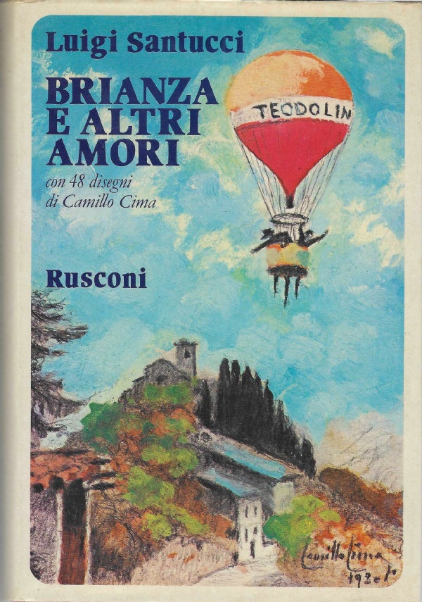 BRIANZA E ALTRI AMORI di LUIGI SANTUCCI