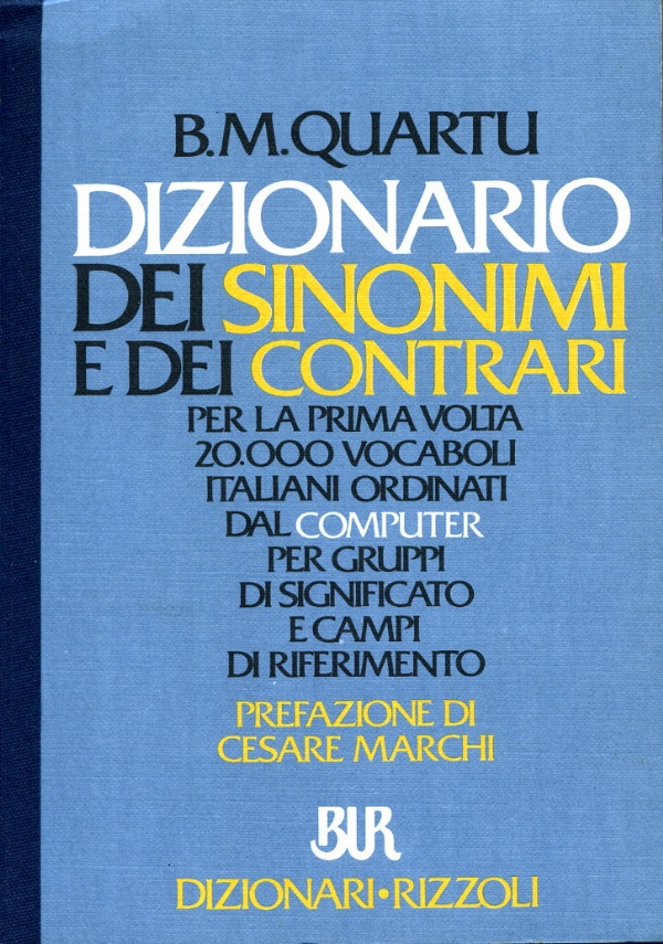 DIZIONARIO DEI SINONIMI E DEI CONTRARI di QUARTU B.M.