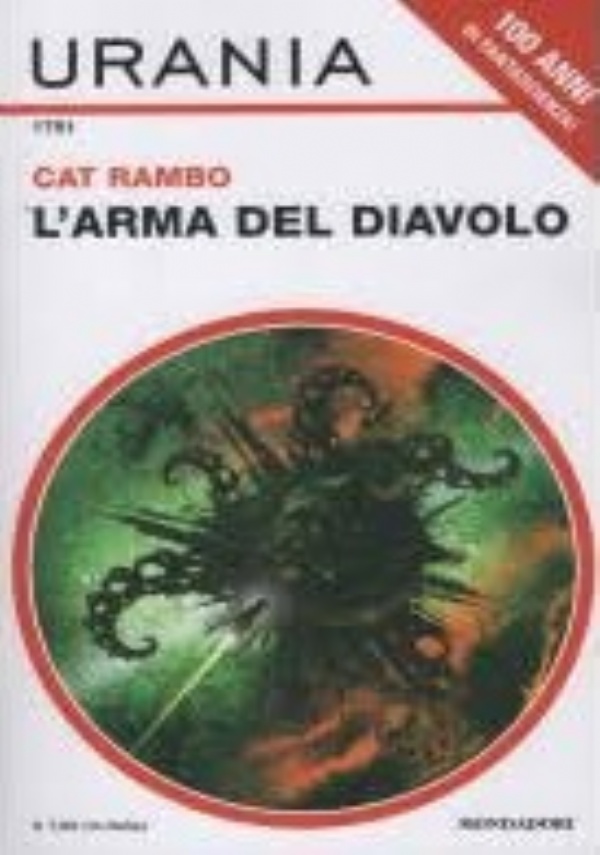 L&rsquo;ARMA DEL DIAVOLO - URANIA N.1751 di CAT RAMBO