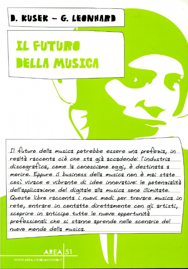 IL FUTURO DELLA MUSICA di KUSEK, DAVID - LEONHARD, GERD