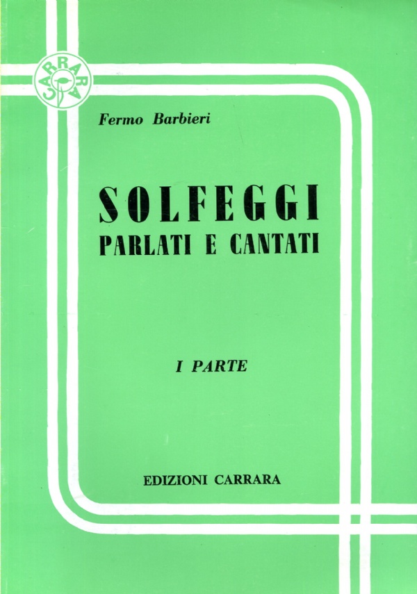 Solf�ge rythmique. Solfeggio ritmico - Vol.1 - Measure simples. Battute semplici di 