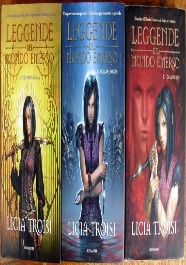 Leggende del mondo emerso: Il destino di Adhara, Figlia del sangue, Gli ultimi eroi - lotto libri fantasy trilogia Oscar Bestsellers SERIE COMPLETA di 