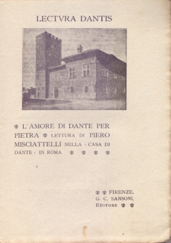 La vita di Dante in relazione al suo svolgimento intellettuale di 