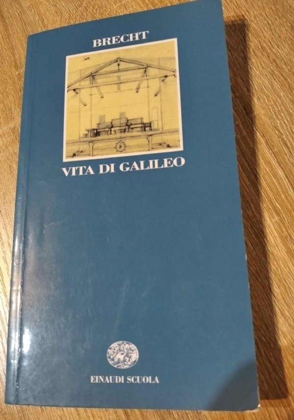 VITA DI GALILEO di BERTOLT BRECHT