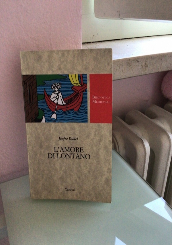 L� AMORE DI LONTANO di JAUFRE RUDEL