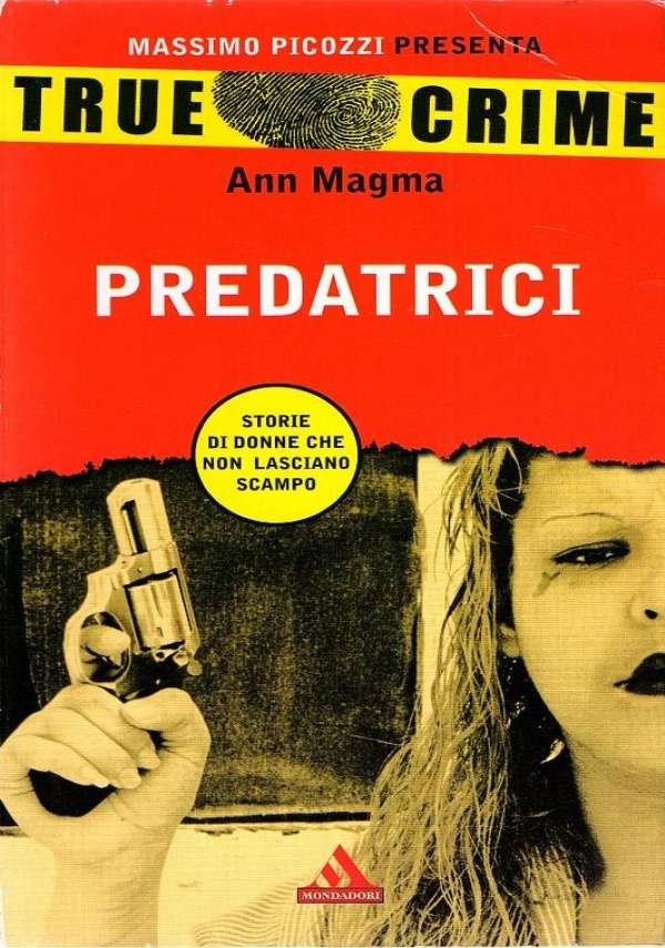 TRUE CRIME - Predatrici di 