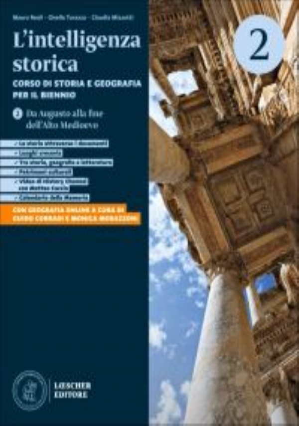 L&rsquo;INTELLIGENZA STORICA 2 di M. REALI - G. TURAZZA - C. MIZZOTTI