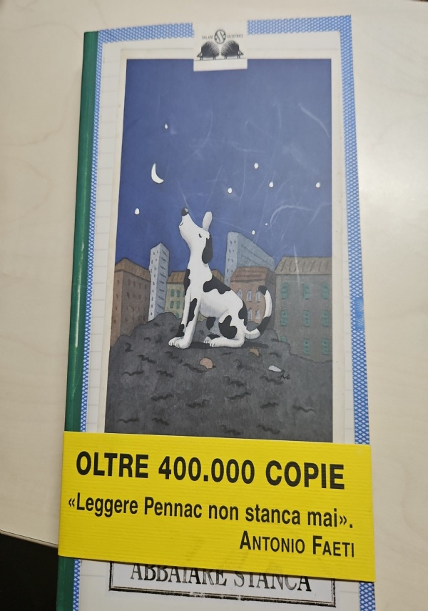 ABBAIARE STANCA di DANIEL PENNAC