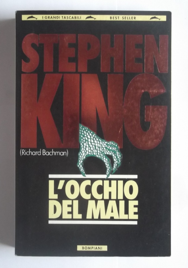 L&rsquo;OCCHIO DEL MALE di STEPHEN KING - RICHARD BACHMAN