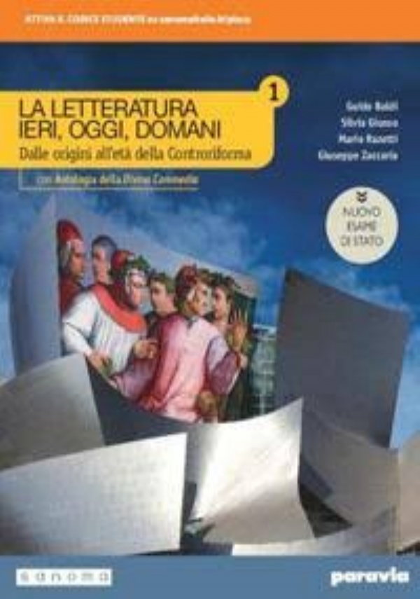 LA LETTERATURA IERI, OGGI, DOMANI 1 di GUIDO BALDI, SILVIA GIUSSO, MARIO RAZETTI, GIUSEPPE ZACCARIA