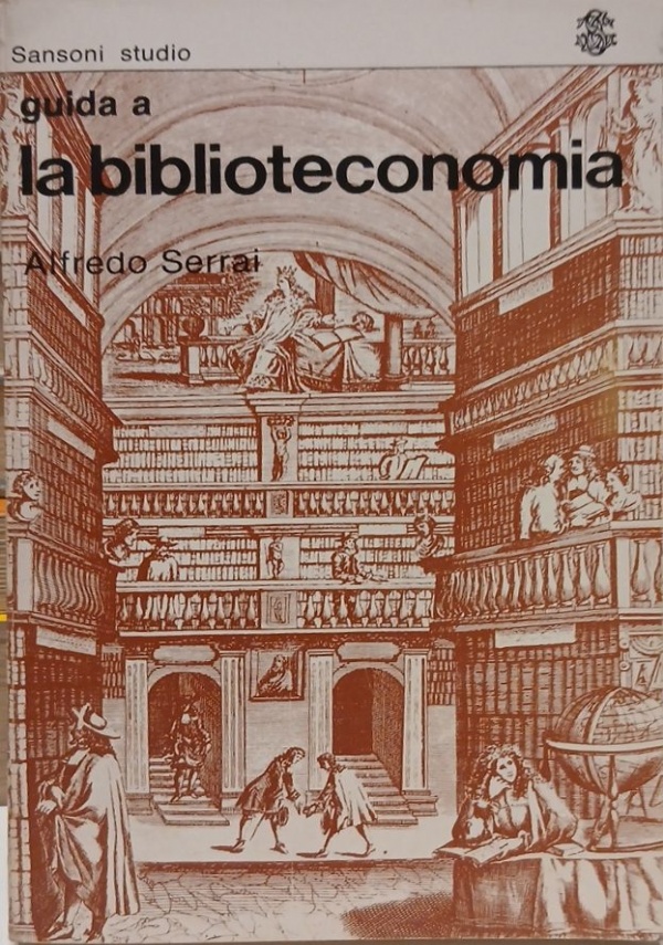 LE CLASSIFICAZIONI  -  IDEE E MATERIALI PER UNA TEORIA E PER UNA STORIA di 