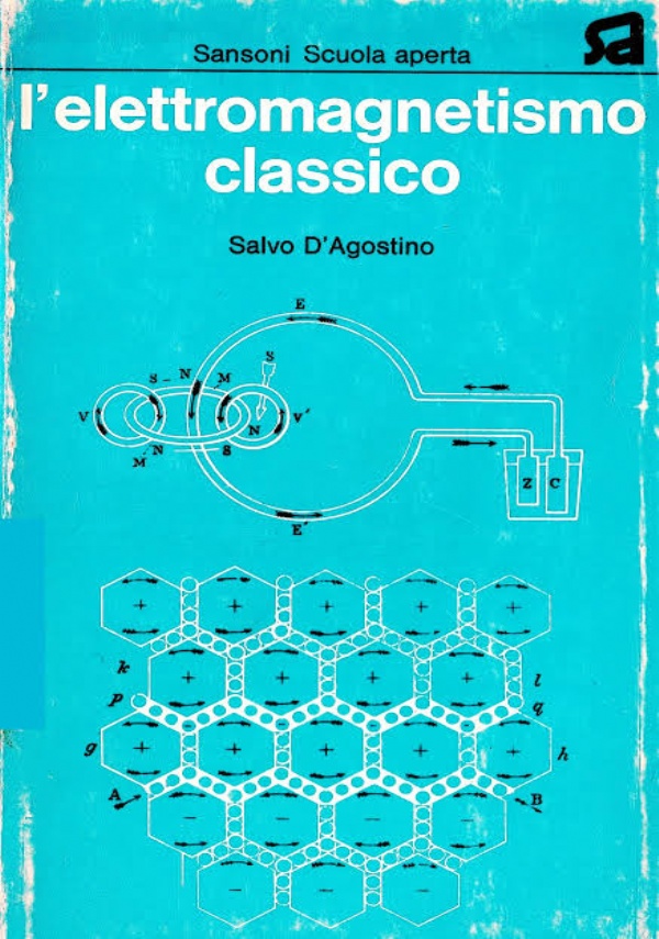 L�ELETTROMAGNETISMO CLASSICO di SALVO D�AGOSTINO