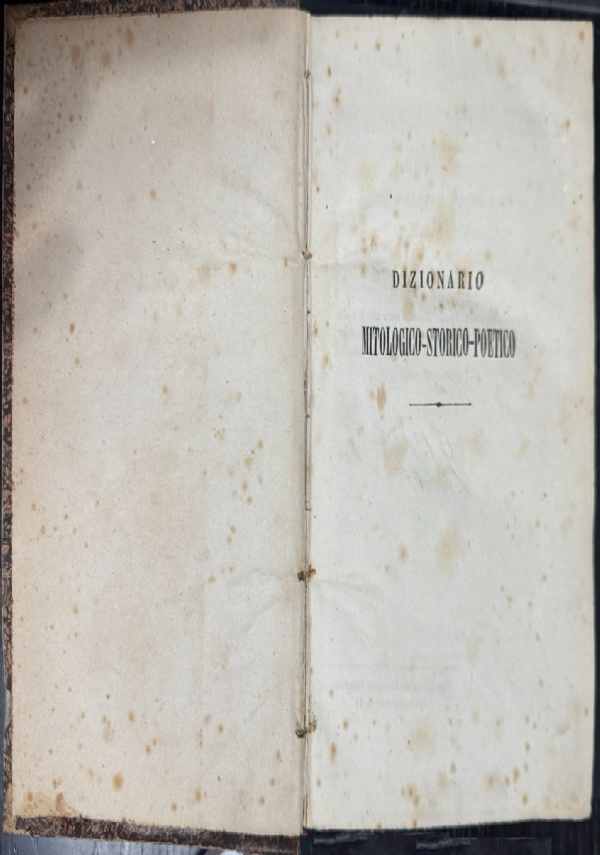 DIZIONARIO MITOLOGICO-STORICO-POETICO di FRANCESCO SAVERIO VILLAROSA