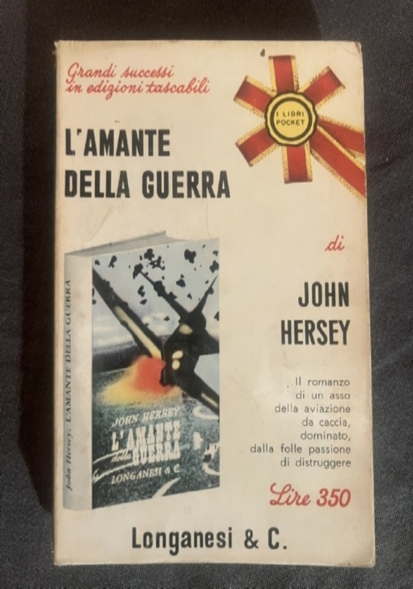 L�AMANTE DELLA GUERRA di JOHN HERSEY