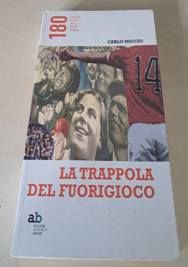 LA TRAPPOLA DEL FUORIGIOCO di CARLO MICCIO
