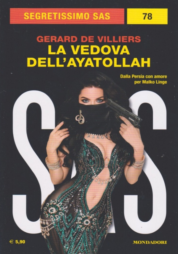 LA VEDOVA DELL&rsquo;AYATOLLAH di G�RARD DE VILLIERS