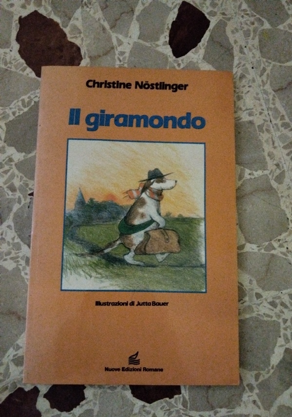 IL GIRAMONDO di CHRISTINE NOSTINGER
