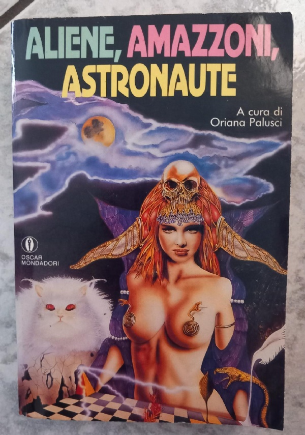ALIENE, AMAZZONI, ASTRONAUTE di ORIANA PALUSCI ( A CURA DI)