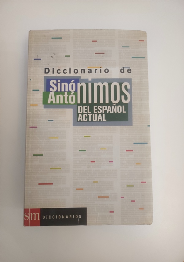 DIZIONARIO DI SINONIMI E CONTRARI DI SPAGNOLO MODERNO. di VARI