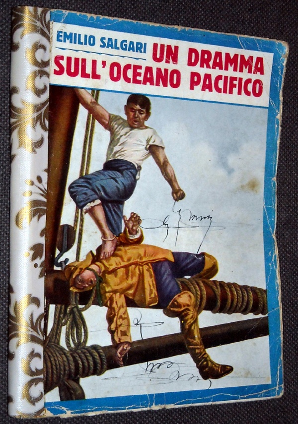 UN DRAMMA SULL&rsquo;OCEANO PACIFICO di EMILIO SALGARI, G. GAMBA, G. G. BRUNO