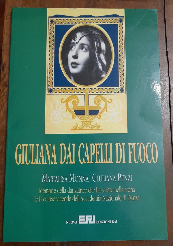GIULIANA DAI CAPELLI DI FUOCO di MARIALISA MONNA GIULIANA PENZI