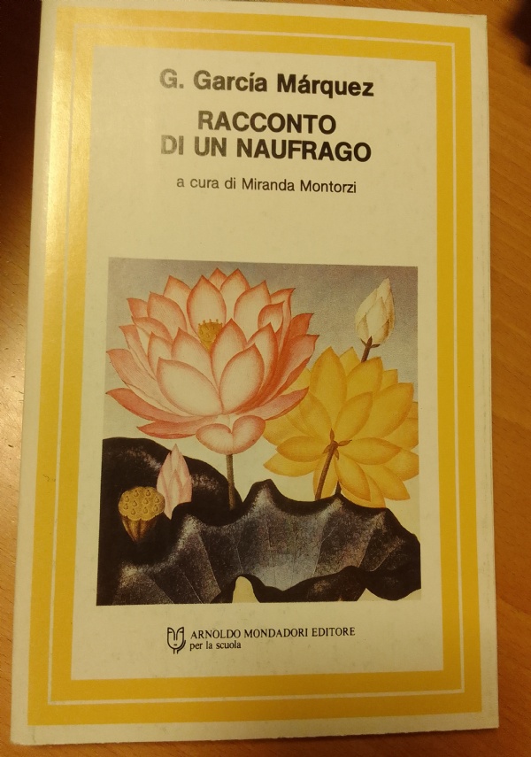 RACCONTO DI UN NAUFRAGO di G. GARCIA MARQUEZ