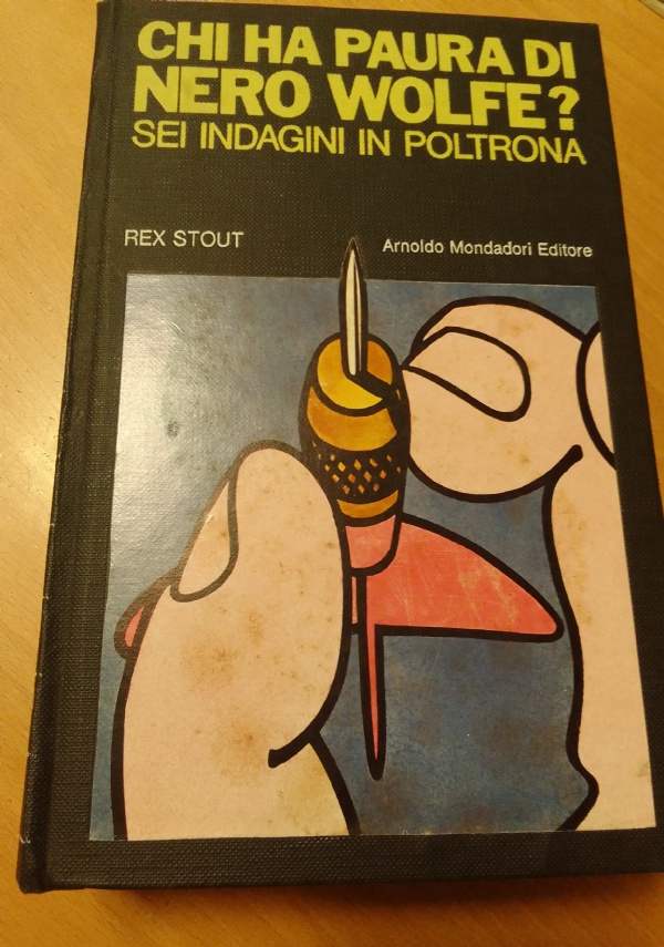 CHI HA PAURA DI NERO WOLFE? di REX STOUT