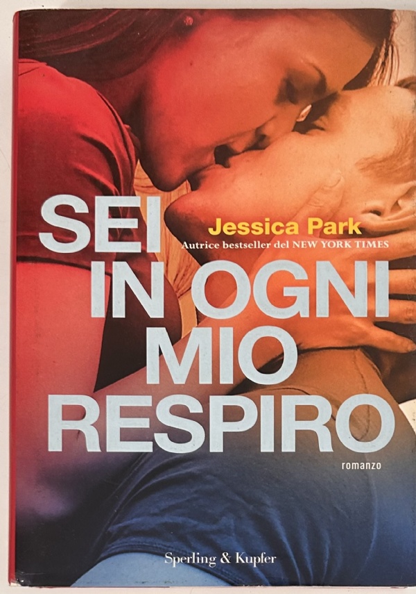 SEI IN OGNI MIO RESPIRO di JESSICA PARK