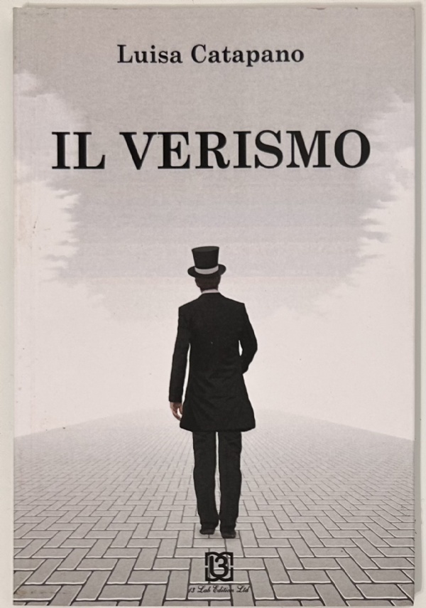 IL VERISMO di LUISA CATAPANO