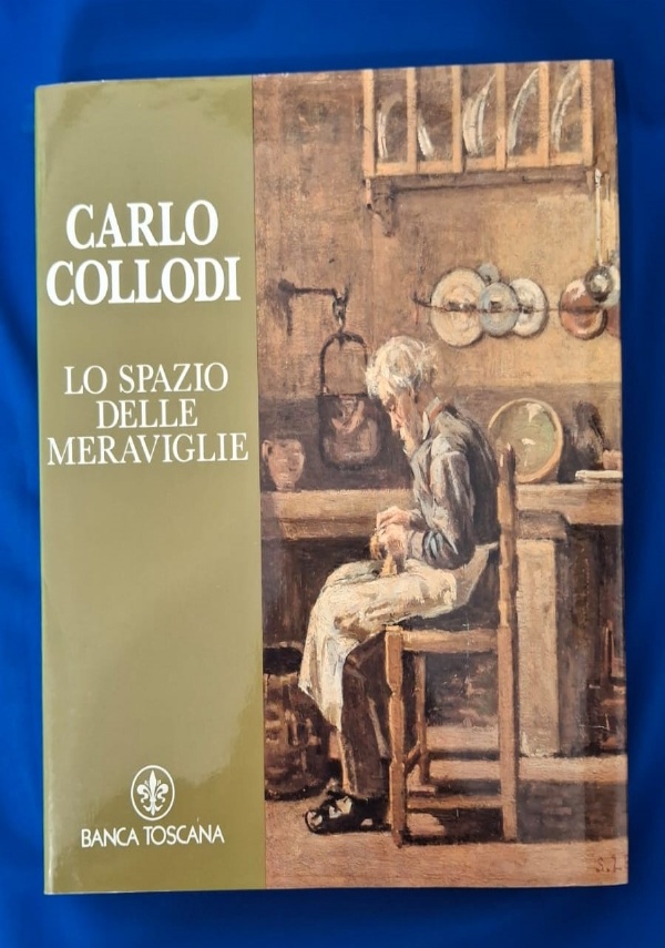 CARLO COLLODI. LO SPAZIO DELLE MERAVIGLIE di FEDI ROBERTO A CURA