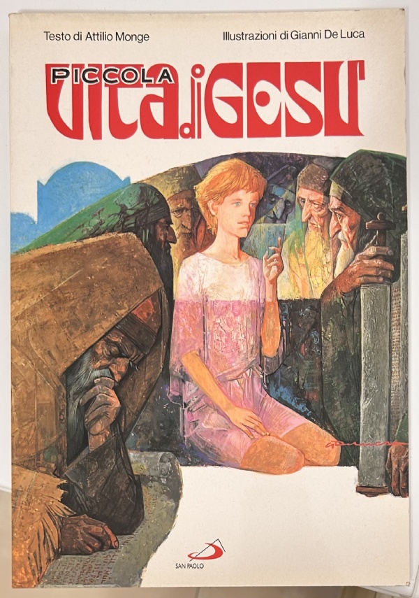 PICCOLA VITA DI GES� di ATTILIO MONGE, GIANNI DE LUCA