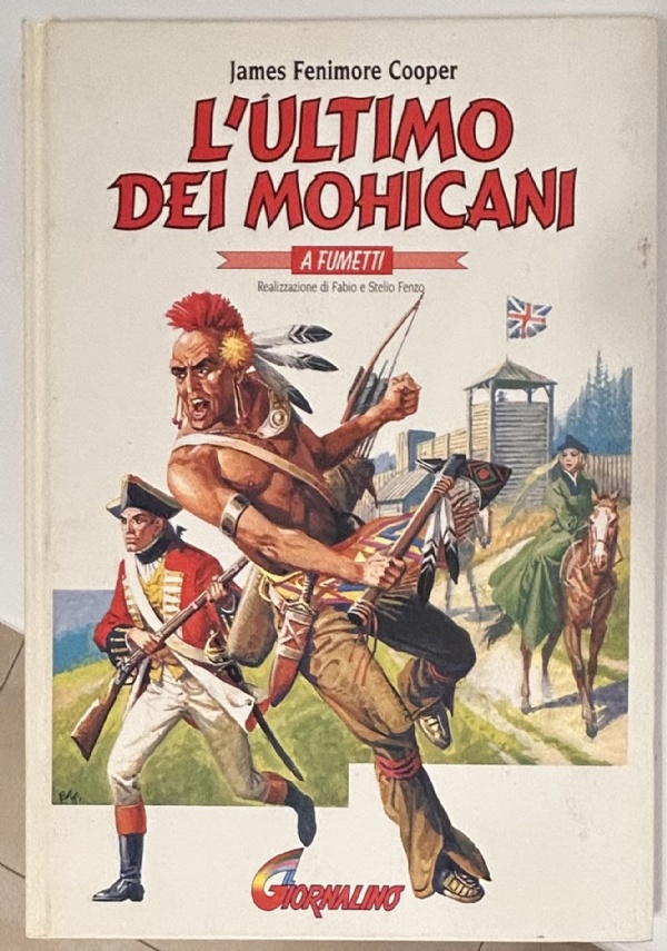 L&rsquo;ULTIMO DEI MOHICANI A FUMETTI di JAMES FENIMORE COOPER