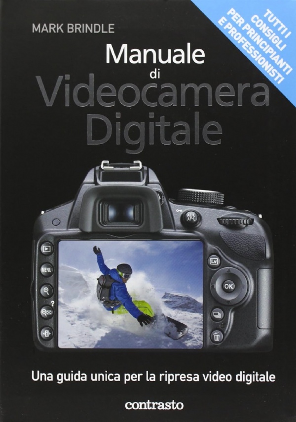 CORSO COMPLETO DI FOTOGRAFIA DIGITALE di 
