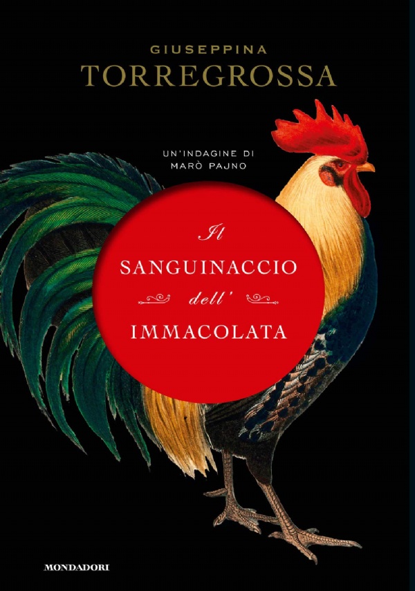 IL SANGUINACCIO DELL&rsquo;IMMACOLATA di GIUSEPPINA TORREGROSSA