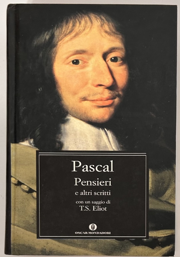 PENSIERI E ALTRI SCRITTI di BLAISE PASCAL