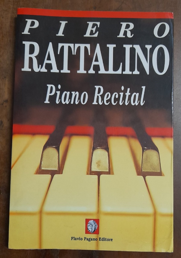 PIANO RECITAL di PIERO RATTALINO