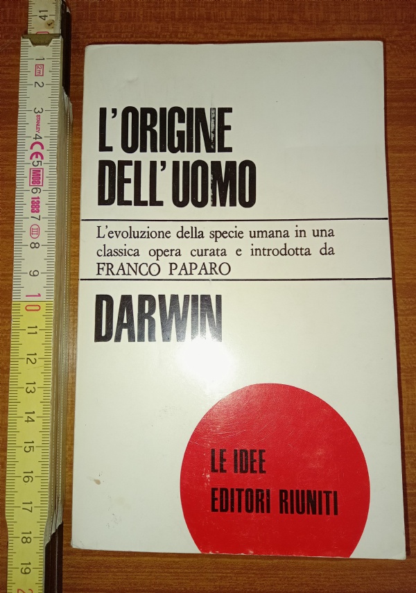 L&rsquo;ORIGINE DELL&rsquo;UOMO di DARWIN (A CURA DI FRANCO PAPARO)