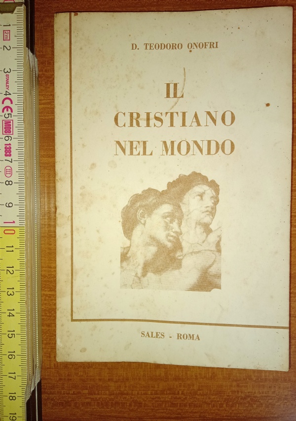 IL CRISTIANO NEL MONDO di ONOFRI D. TEODORO