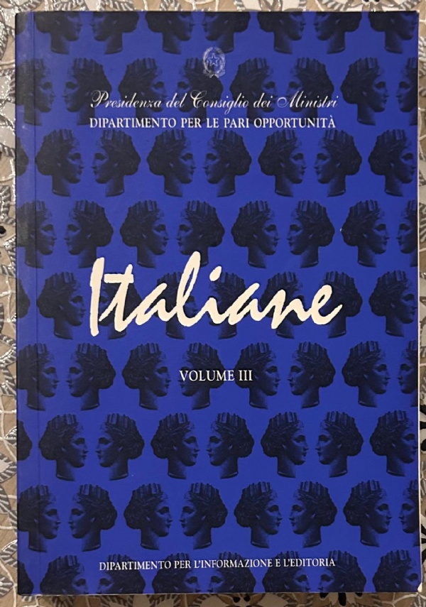 ITALIANE. VOLUME III di EUGENIA ROCCELLA, LUCETTA SCARAFFIA