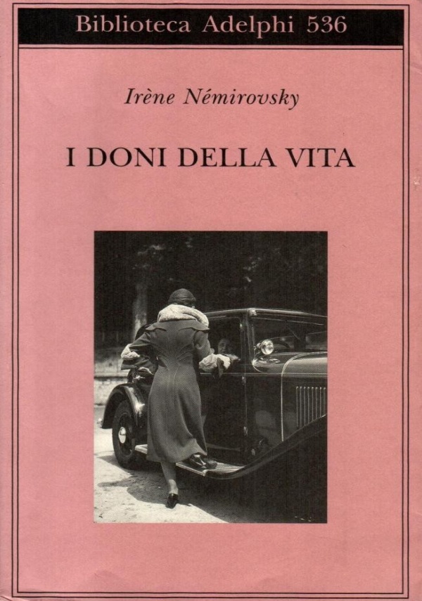 I DONI DELLA VITA di NEMIROVSKY IRENE
