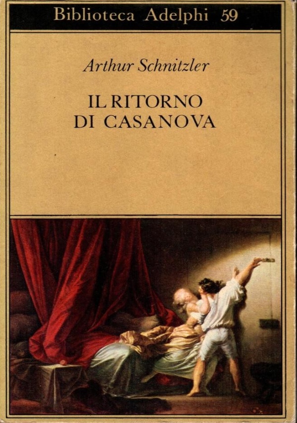 IL RITORNO DI CASANOVA di SCHNITZLER ARTHUR