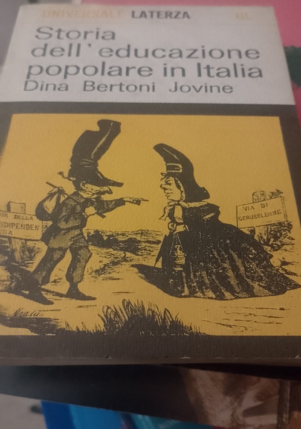 STORIA DELL&rsquo;EDUCAZIONE POPOLARE UN ITALIA di DINA BERTONI JOVINE