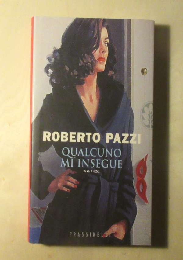QUALCUNO MI INSEGUE di ROBERTO PAZZI