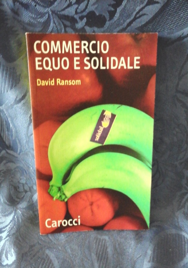 COMMERCIO EQUO E SOLIDALE di RANSOM DAVID