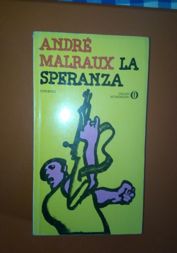 LA SPERANZA di A. MALRAUX