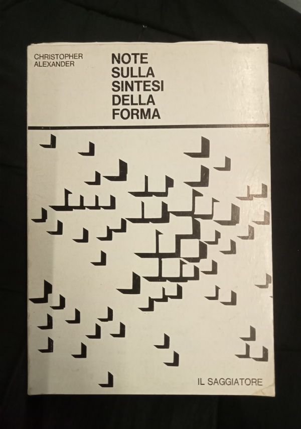 NOTE SULLA SINTESI DELLA FORMA di CHRISTOPHER. ALEXANDER