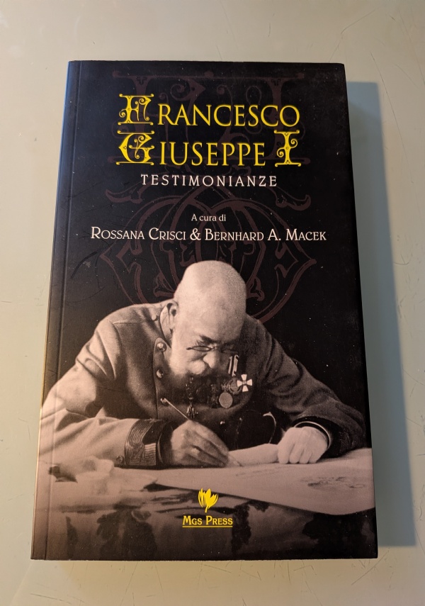 Ho servito l&rsquo;imperatore d&rsquo;Austria. I ricordi del cameriere di Francesco Giuseppe di 