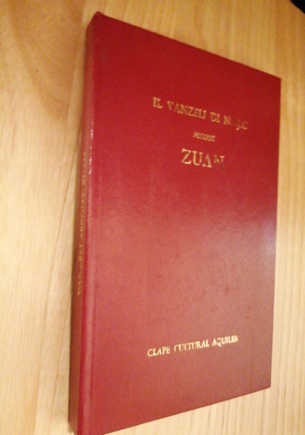 IL VANZELI DI N.S.J.C. SECONT ZUAN di TRADUZION DI MENI